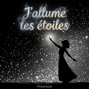 J'allume les étoiles