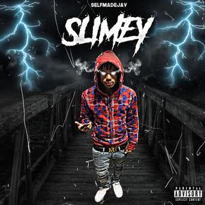 Slimey