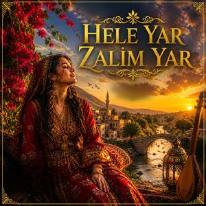 Hele Yar Zalim Yar (New Version)
