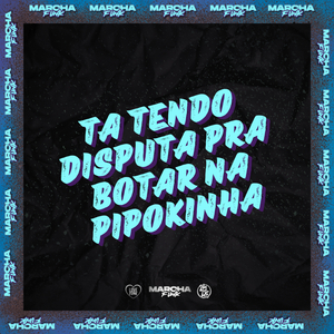 TA TENDO DISPUTA PRA BOTAR NA PIPOKINHA