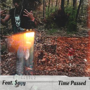 Time Passed (feat. $ayy)