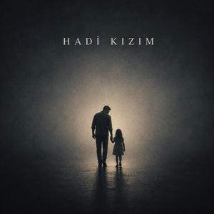 Hadi Kızım