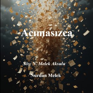 Acımasızca