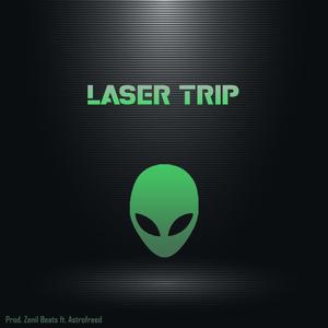 Laser Trip