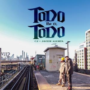 TODO POR EL TODO (feat. Javier Alerta)
