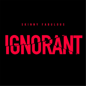 Ignorant