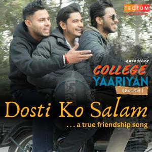 Dosti Ko Salam