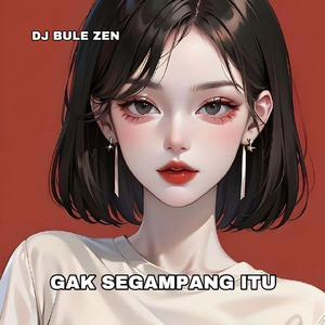 GAK SEGAMPANG ITU (Instrument)