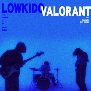 Die For You(无畏契约2021全球冠军赛主题曲Lowkido cover version)