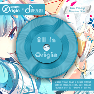 All in Origin (feat. Luo Tianyi)