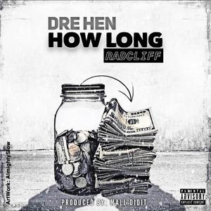 HOW LONG (feat. R@DCLIFF)
