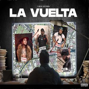 La Vuelta (feat. Tdimuzik, Proxy Lora & Mr Face)
