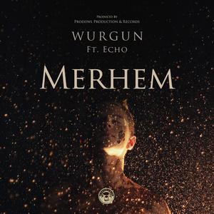 Merhem (feat. E.C.H.O.)
