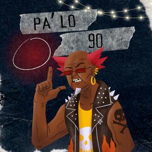 pa' lo 90