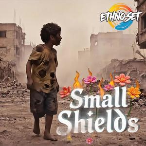 Small Shields (feat. July Nazarenko, Sereta Baldwin & Amjad Shakir) (Full English Version)