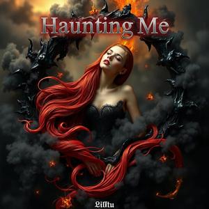Haunting Me