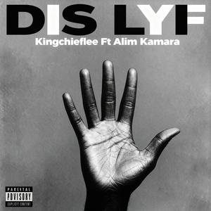 DIS LYF (feat. Alim Kamara)