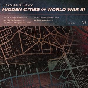 Hidden Cities of World War III (Pocket Change Remix)