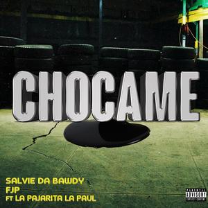 Chocame (feat. La Pajarita La Paul & FJP)