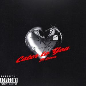 Cater to you (feat. Euroz)