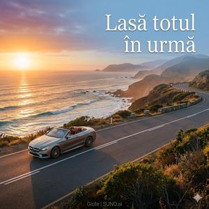 Lasă totul în urmă