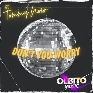 Don't You Worry (Radio Edit)