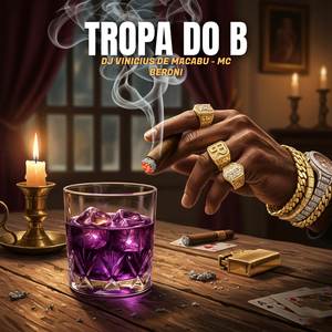 TROPA DO B