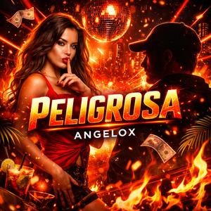 PELIGROSA