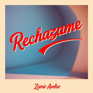 Rechazame