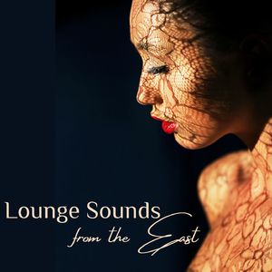 Lounge Sounds from the East