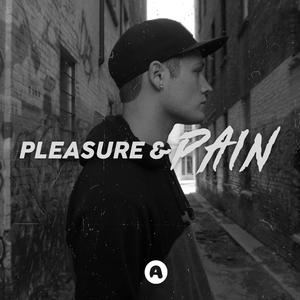 Pleasure & Pain