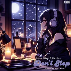 Don't Stop (feat. Rob Lucci)