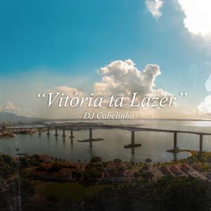 Vitória ta Lazer