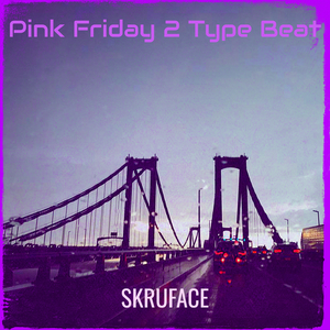 Pink Friday 2 Type Beat