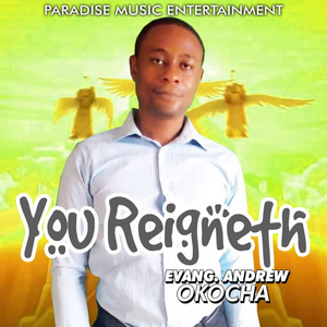 You Reigneth