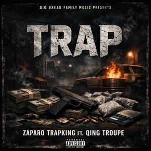 TRAP (feat. Qing Troupe)