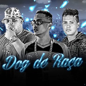 Dog de Raça (feat. Brutto, Tinho do Coque & Mc Kevin o Chris)