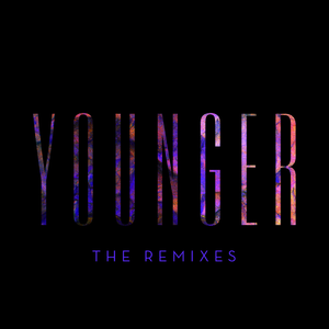 Younger (Kygo Remix)