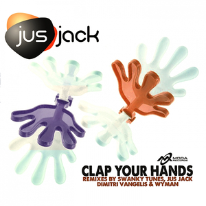 Clap Your Hands (Jus Jack Electro Surprise Remix)