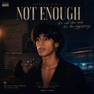 Not Enough