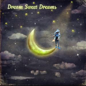 DREAM SWEET DREAMS