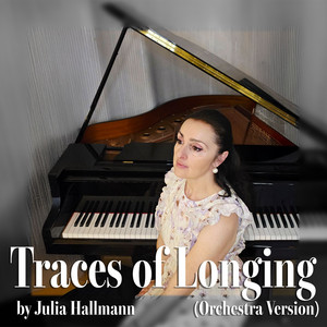 Traces of Longing (Orchestra Version)