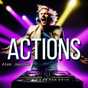 Actions