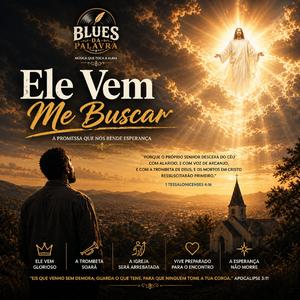 Ele vem me Buscar