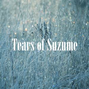 Tears of Suzume