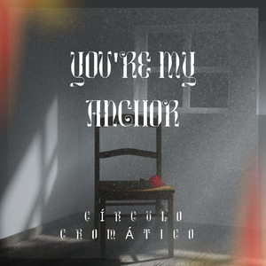 You're My Anchor (Live)