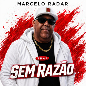 SEM RAZÃO (TRAP)