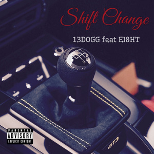 Shift Change (feat. EI8HT)