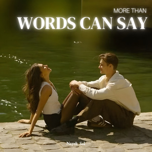 More Than Words Can Say