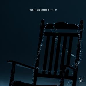 Paralyzed (piano version)